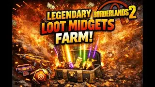 Borderlands 2 Legendary Loot Midgets = EASY LEGENDARIES