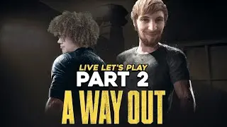 A Way Out - Live Let's Play | Bamalam & Soul | Late Night Lives