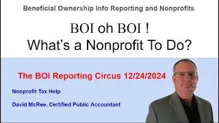 BOI oh BOI What's a nonprofit to do? Nonprofits and BOI Reporting Update.