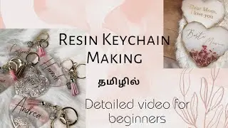 Resin keychain making tutorial in Tamil for beginners | Detailed video தமிழில்
