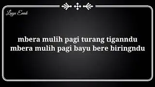 LIRIK LAGU LANAI GUNANA @LAGUENAK
