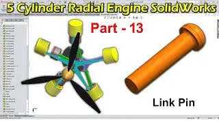 Part - 13 | 5 Cylinder Radial Engine In SolidWorks Tutorial In Hindi Urdu 