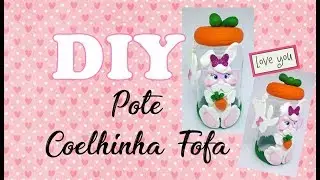 #DIY Pote Coelhinha Fofa com Cortadores Blue Star
