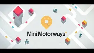 [1] Traffic from hell (Let's play Mini Motorway)