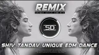 SHIV TANDAV DJ REMIX | UNIQUE EDM DANCE | SHIVARATRI SPACIAL DJ | DJ SIDAY REMIX 2025 NEW 