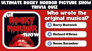 THE ULTIMATE ROCKY HORROR TRIVIA CHALLENGE!