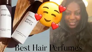 Favorite Hair Perfumes| Smell Good All Day