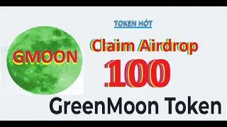 Claim Airdrop 100 Green Moon Token in Metamask || MyCrister2021