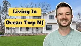Moving to Ocean Township NJ? 6 Things You NEED to Know First