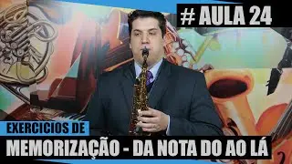 Exercícios de Memorização Notas Do, Si e Lá #Aula24