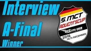 5. MCT Adventscup 2016 - Czypu-Drom - Interview Gewinner A Finale