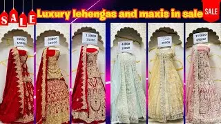 Luxury Bridal Lehengas & Maxis SALE |Heavy Embroidered Dresses at Discount Prices