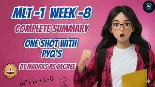 🚀 MLT Week 8 Explained in One Video | IIT Madras BS | Concept + PYQ Discussion