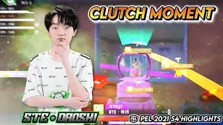 STE Daoshi Clutch Moment | PEL 2021 S4 W5 D1 R5 Highlights
