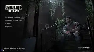Dying Light: The Beast PART 19 (Last Wish, Groundskeeper House, Don't Look Back in Anger)
