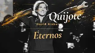DAVID BISBAL | QUIJOTE | El sexto ETERNO: Don Julio Iglesias