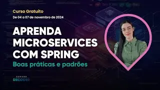 Curso de Arquitetura de Microservices com Java Spring - Decoder 2.0