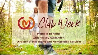 Member Benefits with Harvey Alexander, Director of Marketing and Membership Services
