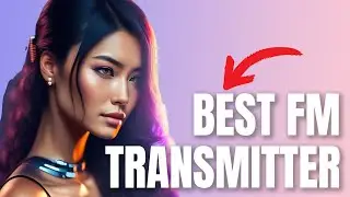 Best FM Transmitter: LENCENT FM Transmitter Review