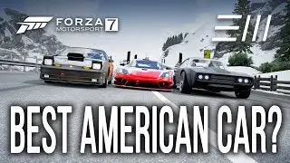 Forza 7 - Which is the FASTEST car from NORTH AMERICA?