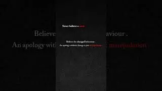 NEVER BELIEVE A 