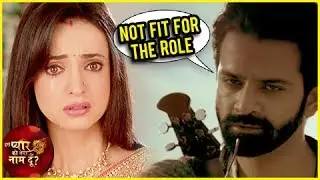 Sanaya Not Fit For The Role Says Barun Sobti And Producer Gul | Iss Pyaar Ko Kya Naam Doon 3