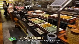 Straits Kitchen ( Grand Hyatt Hotel ) Buffet at Scott's Rd