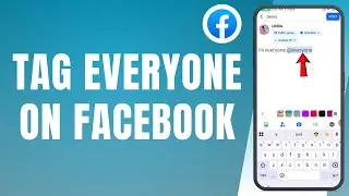How To Tag Everyone On Facebook | Facebook Guide 2025