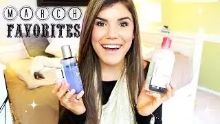 March Favorites 2014!!
