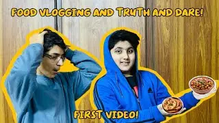 Food vlogging and truth and dare vlog challenge!