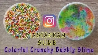 How To Make Colorful Crunchy Bubbly Slime | ASMR