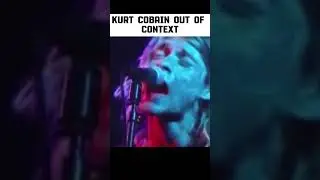 Kurt Cobain Out Of Context Moments #shorts