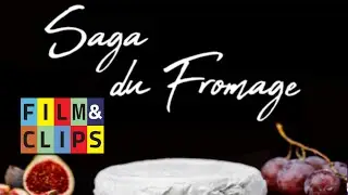 La Saga du Fromage - La Sainte Maure de Touraine - Documentaire Complet by Film&Clips