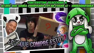 CONTERSTINE reacciona a Olvidé que había COMPRADO ESTAS COSAS 6! - MissaSinfonia 🤣📦