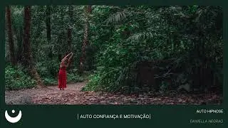 Auto-Hipnose para Confian&ccedil;a Instant&acirc;nea