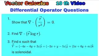 Differential Operator Questions | #vectorcalculus #solenoidal #divergence 