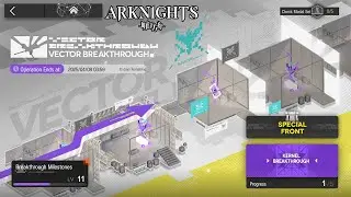 [Arknights] Clearing Vector Breakthrough with NO Buffs, Low Number of Ops, and No Limited!