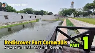 Fort Cornwallis Restoration Update with ThinkCity Experts Part 1