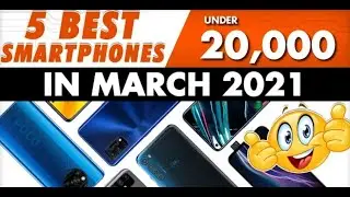 Top 5 Best Mobiles Below @20k in 2021|| Best mobiles under20k in 2021 |Best mobiles in 2021 below20K