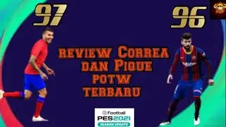 PIQUE SI DEFENDER TERBAIK DAN CORREA SI PENYELAMAT BUMI!!REVIEW!!!#potw#pique#correa