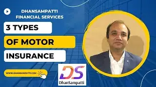 3 TYPES OF VEHICLE INSURANCE POLICY | BIKE INSURANCE | CAR INSURANCE | DhanSampatti