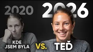 Kde jsem byla v roce 2020 a kde jsem teď ⚖️