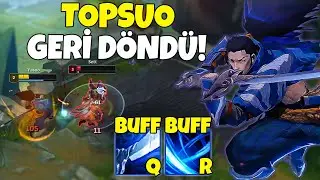 TOPSUO GERİ D&Ouml;ND&Uuml;! BUFF BUFF BUFF! 🌪️🌪️ | Valiant - Yasuo