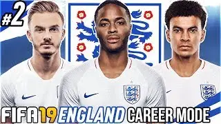 FIFA 19 ENGLAND INTERNATIONAL CAREER MODE #2 - COMEBACK KINGS!?! WORLD CUP 2022!