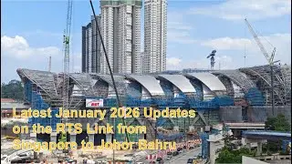 Latest January 2026 Updates on the RTS Link from Singapore to Johor Bahru