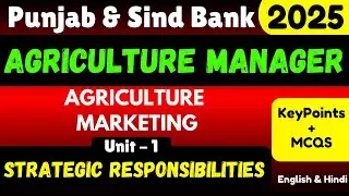 Strategic Responsibilities | Punjab and Sind Bank Agriculture Manager 2025 | Complete Study Material