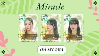 Completing OH MY GIRL 'Miracle' Full prism LE + bg image 💐✨😍 { Superstar OM