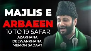 🔴Majlis e Arbaeen 2025 Aza Khana DeewanKhana Memon Saadat #live