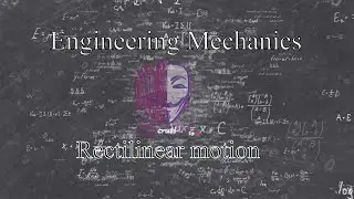 Rectilinear Motion