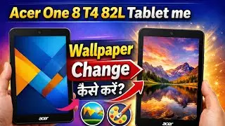 Acer One 8 T4 82l teblet me wallpaper change kaise karen|Acer teblet me apna photo kaise lagaye 